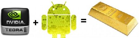 NVIDIA Tegra 2     Android Honeycomb