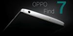    - Oppo Find 7 (30.07.2013)